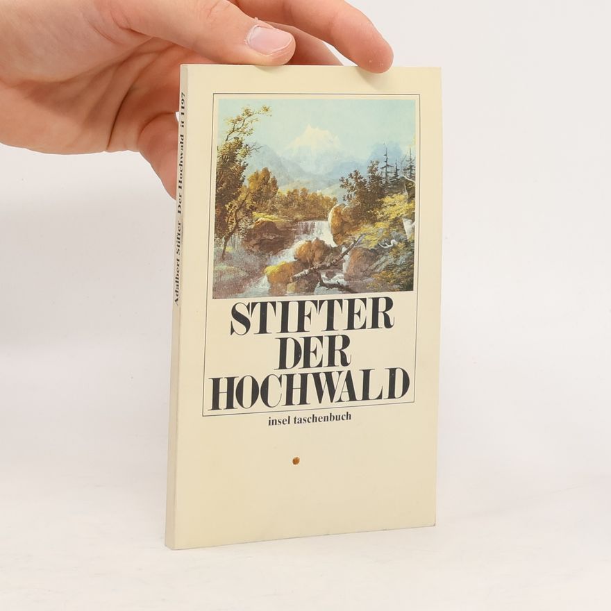 Adalbert Stifter Der Hochwald