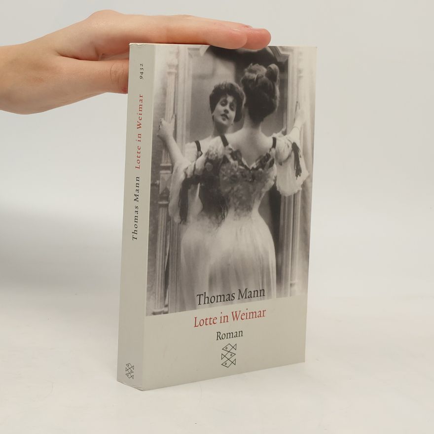 Thomas Mann Lotte in Weimar