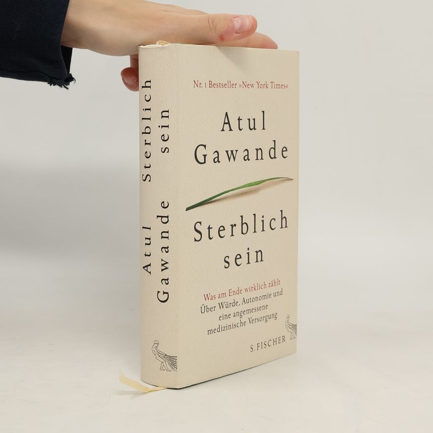 Atul Gawande Sterblich sein
