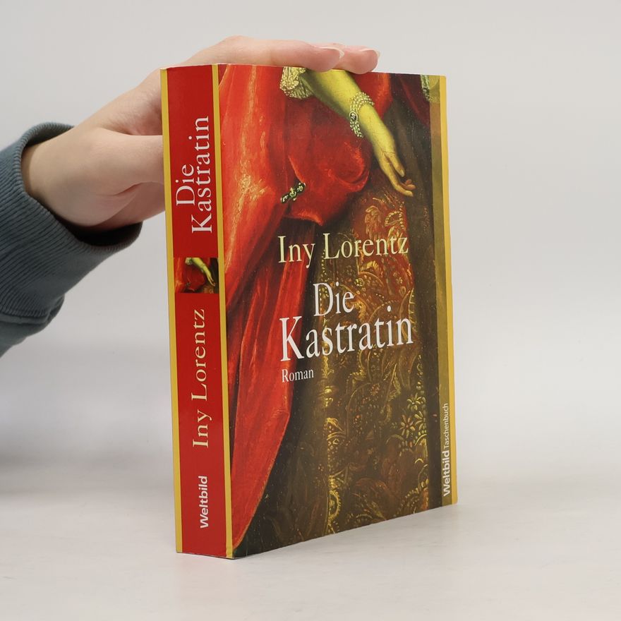 Iny Lorentz Die Kastratin