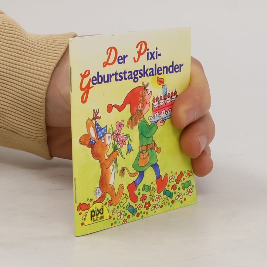 Eva Wenzel-Bürger Der Pixi-Geburtstagskalender