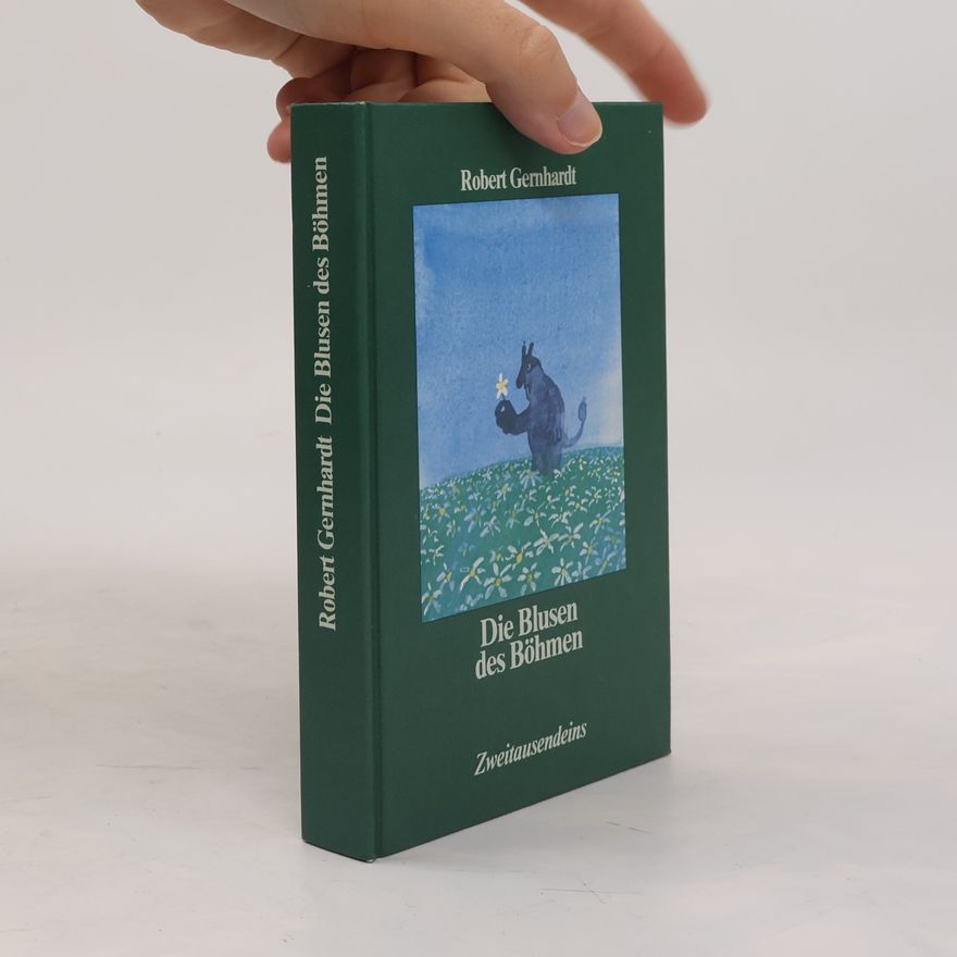 Robert Gernhardt Die Blusen des Böhmen