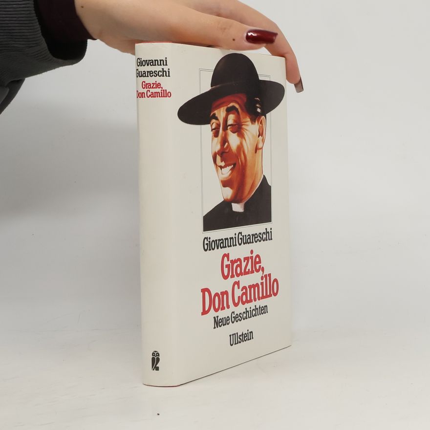 Giovannino Guareschi Grazie, Don Camillo