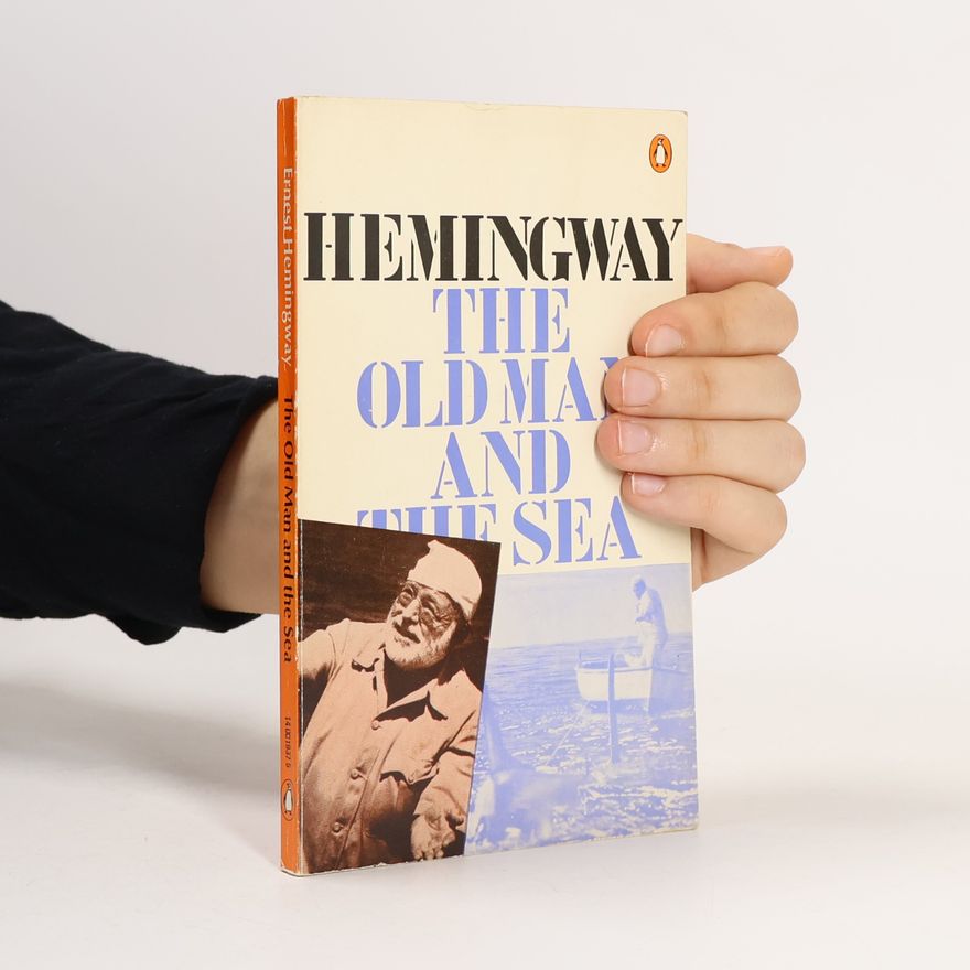 Ernest Hemingway The Old Man and the Sea