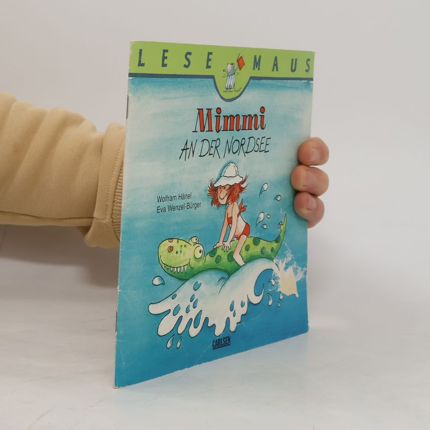 Wolfram Hänsel Lesemaus: Mimmi an der Nordsee