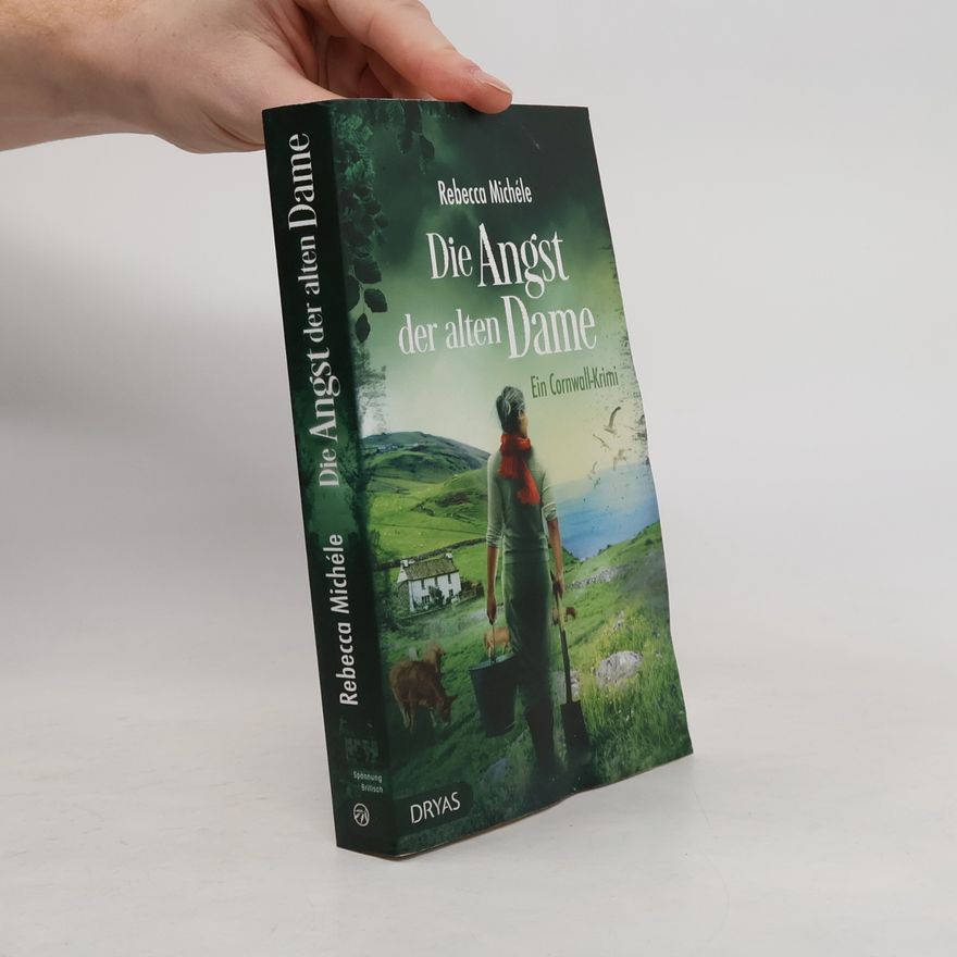 Rebecca Michéle Die Angst der alten Dame : ein Cornwall-Krimi mit Sandra Flemming