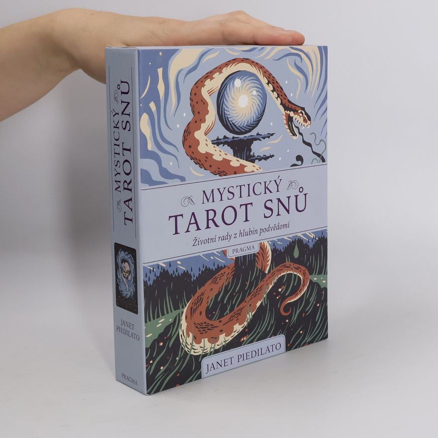 Janet Piedilato Mystický tarot snů - Životní rady z hlubin podvědomí