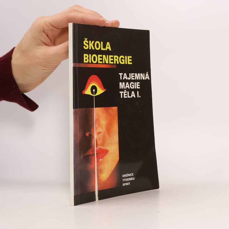 Dragan PuačHapi Škola bioenergie: Tajemná magie těla I.