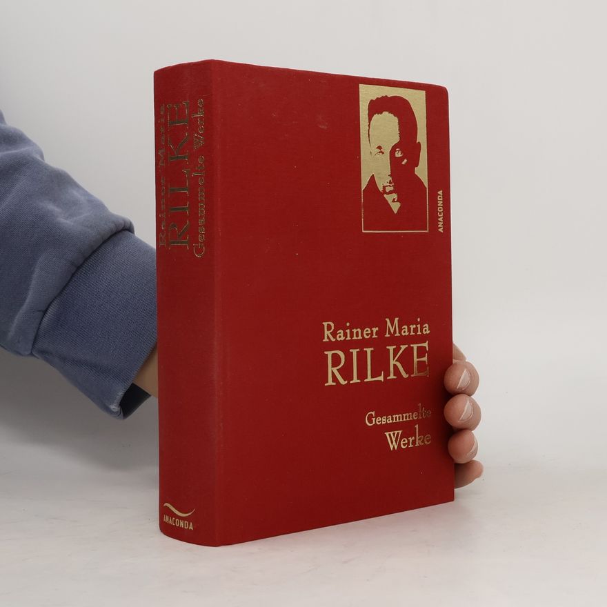 Rainer Maria Rilke Gesammelte Werke