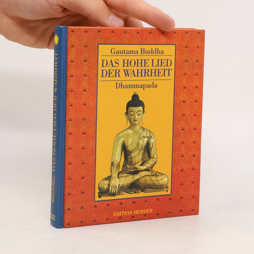 Siddhártha Gautama Das hohe Lied der Wahrheit