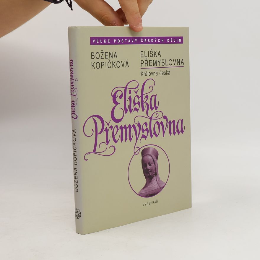 Božena Kopičková Eliška Přemyslovna