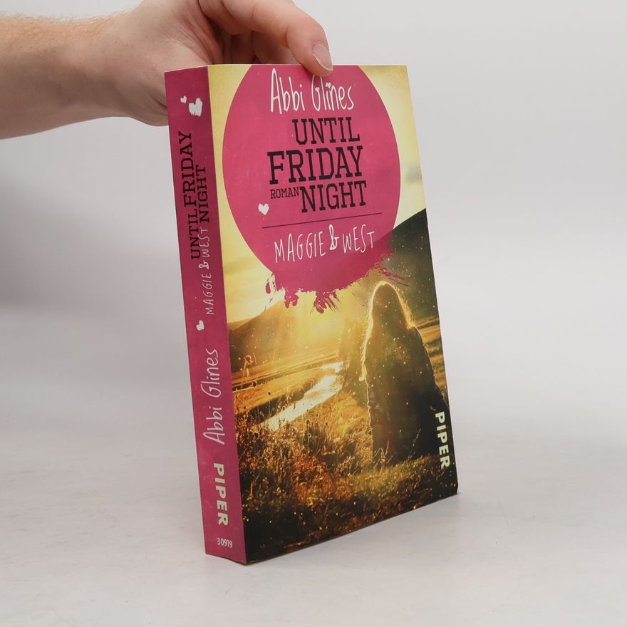 Abbi Glines Until friday night - Maggie & West