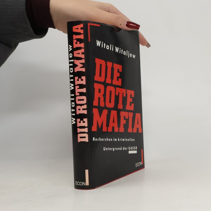 Vitali Vitaliev Die rote Mafia