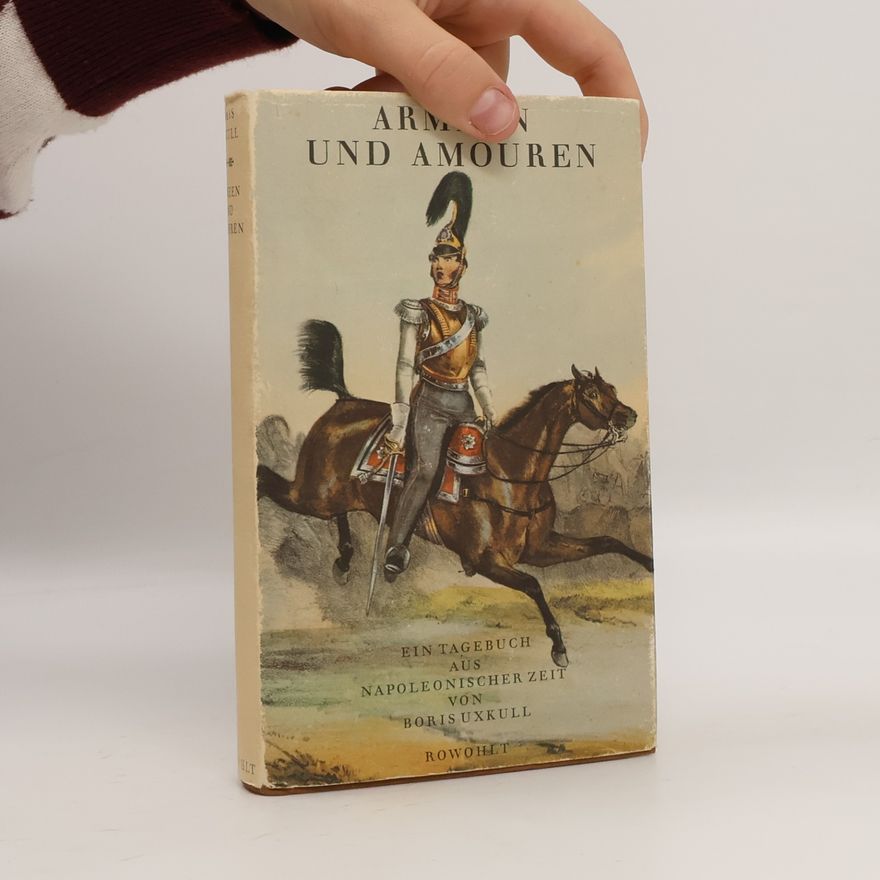 Boris Uxkull Armeen und Amouren