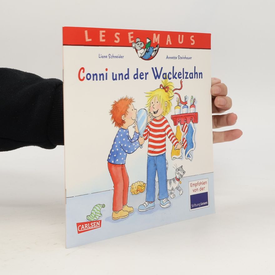 Liane Schneider Conni und der Wackelzahn