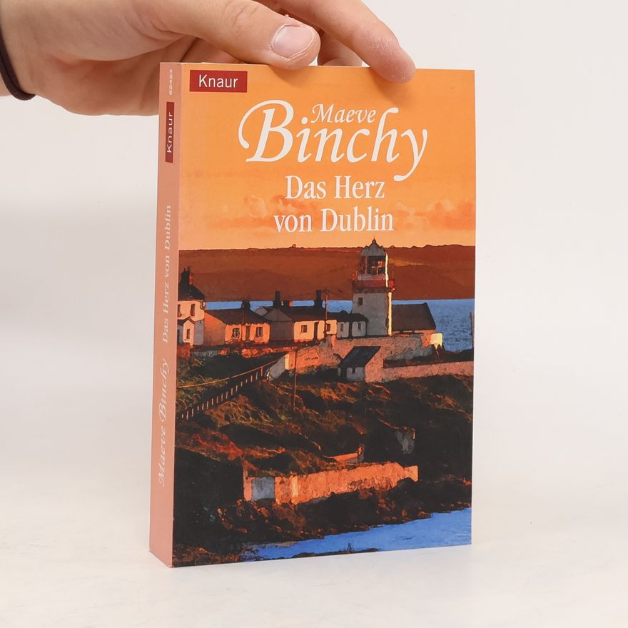 Maeve Binchy Das Herz von Dublin