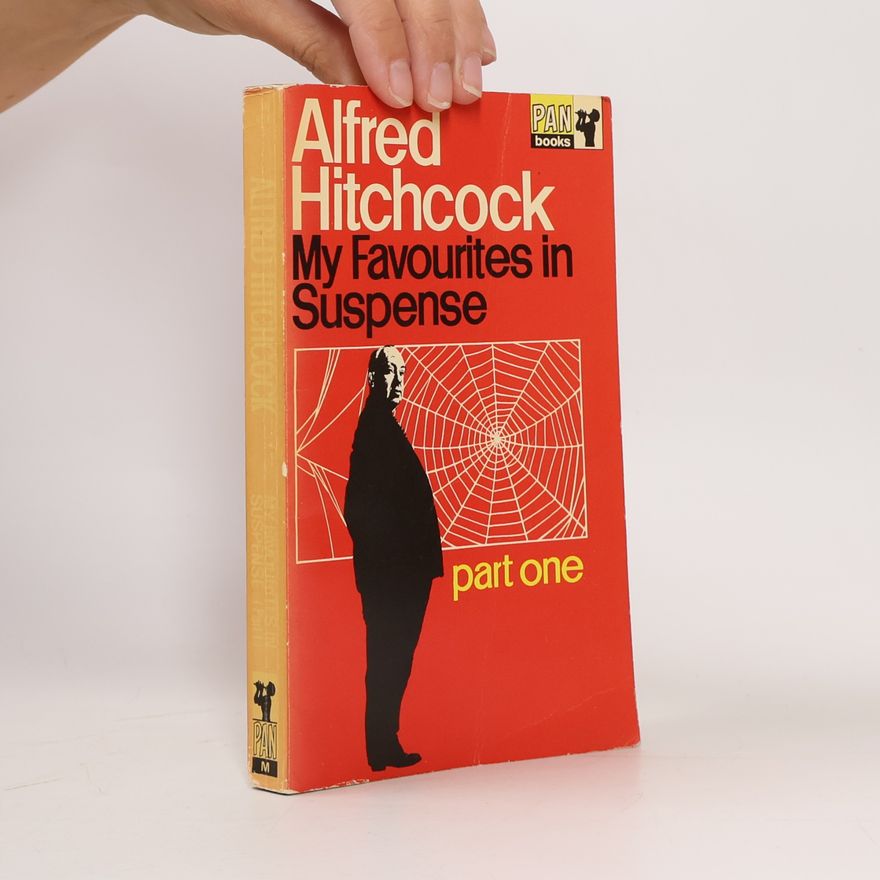 Alfred Hitchcock My Favourites in Suspense. Part One