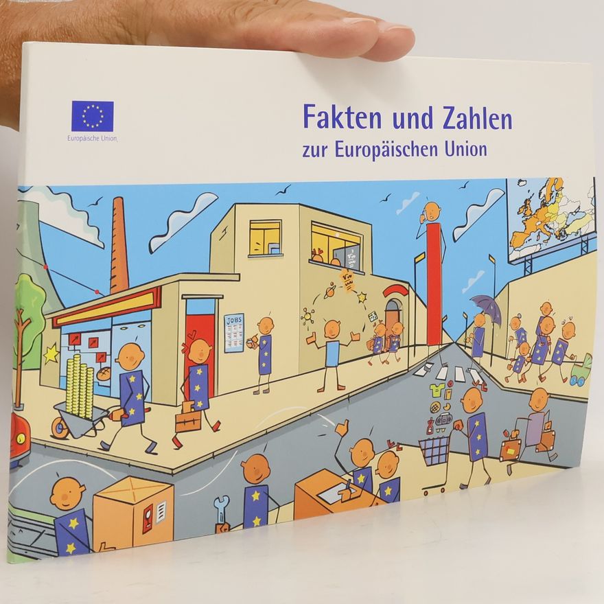Europäische Union Fakten und Zahlen zur Europäischen Union