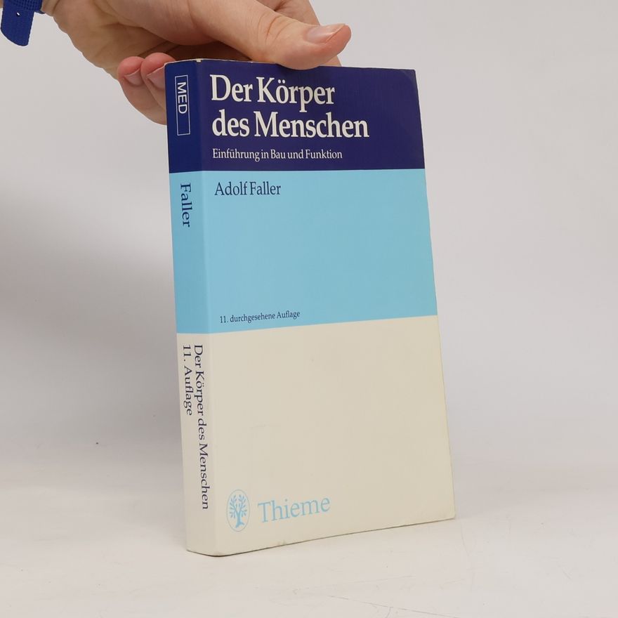 Adolf Faller Der Körper des Menschen