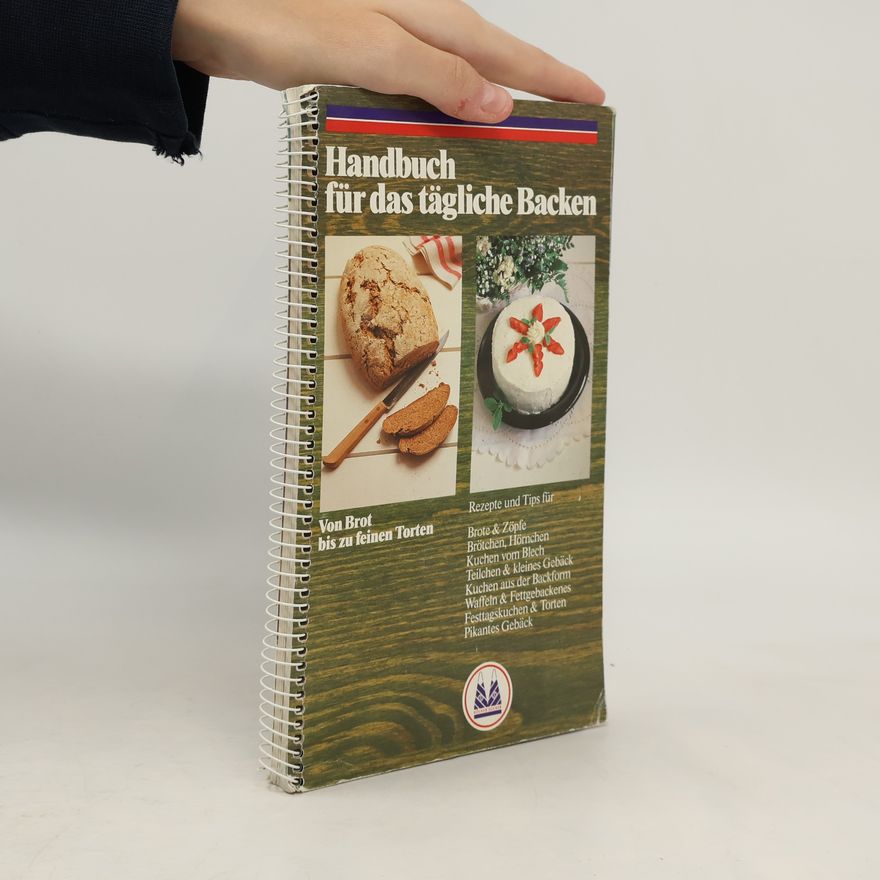 Autorenkollektiv Handbuch für das tägliche Backen