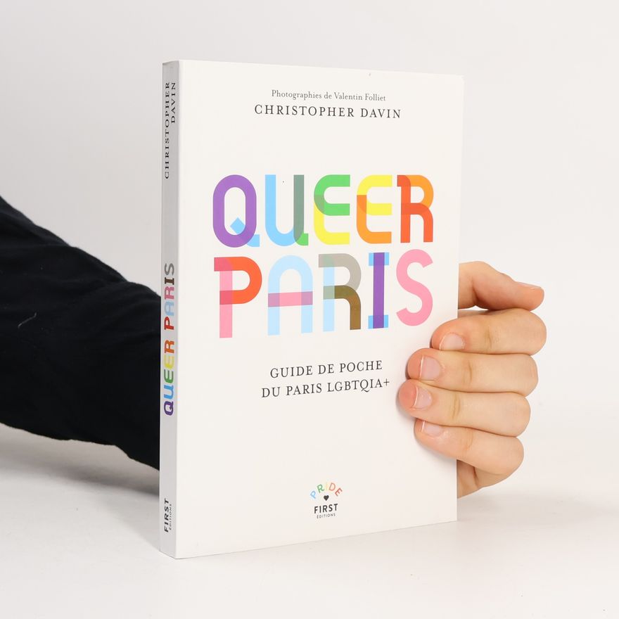 Christopher Davin Queer Paris - Guide de poche du Paris LGBTQIA+
