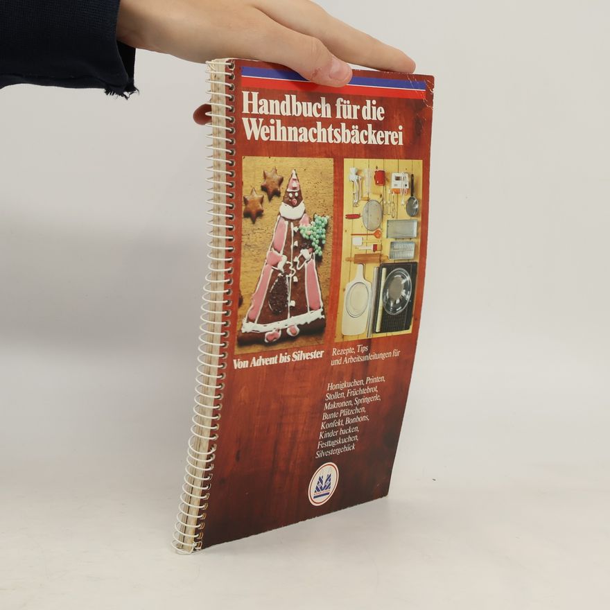 Autorenkollektiv Handbuch für die Weihnachtsbäckerei