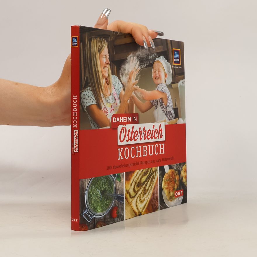 Autorenkollektiv Daheim in Österreich Kochbuch