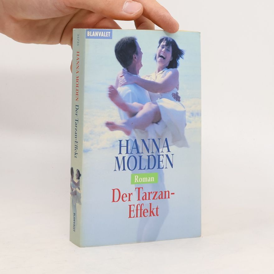 Hanna Molden Der Tarzan-Effekt