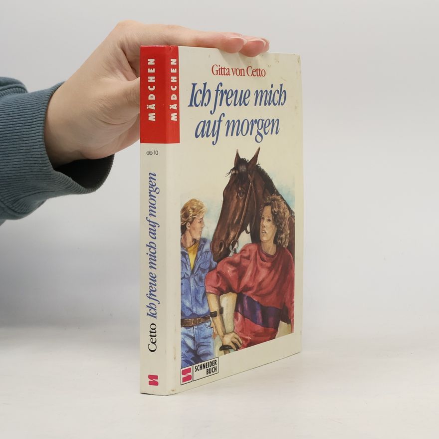 Gitta Cetto Ich freue mich auf morgen