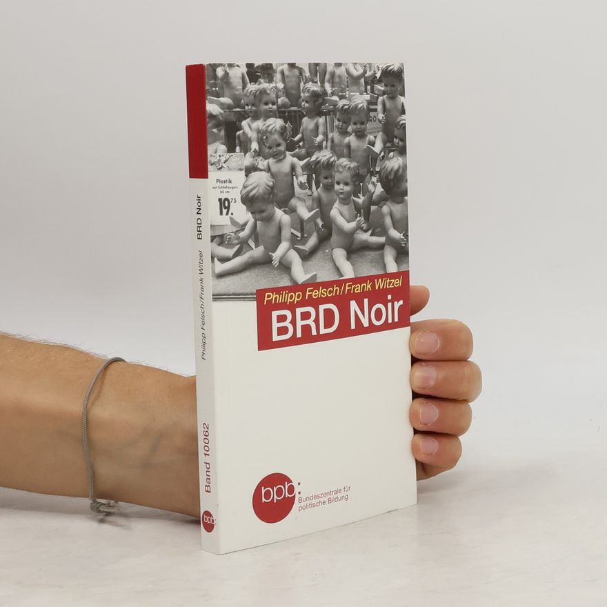 Philipp Felsch BRD Noir