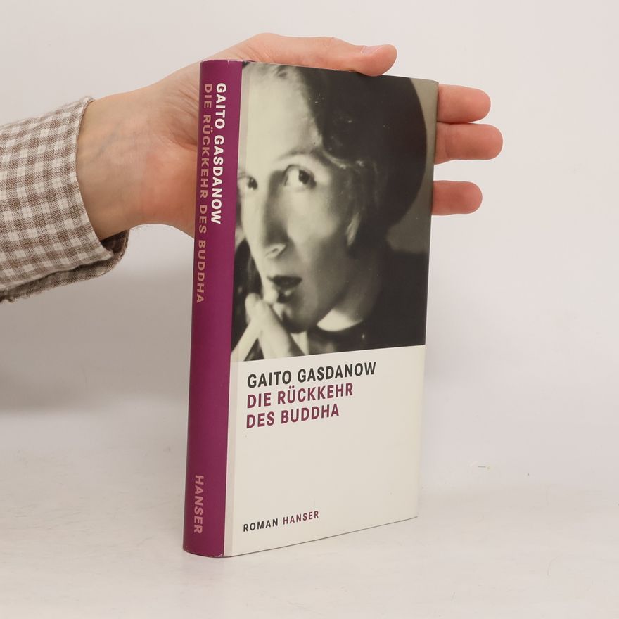 Gaito Gazdanov Die Rückkehr des Buddha