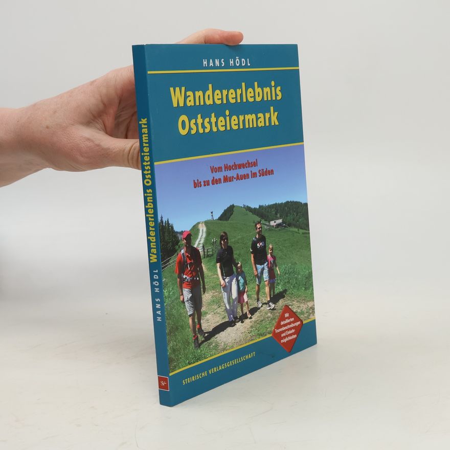 Hans Hödl Wandererlebnis Oststeiermark