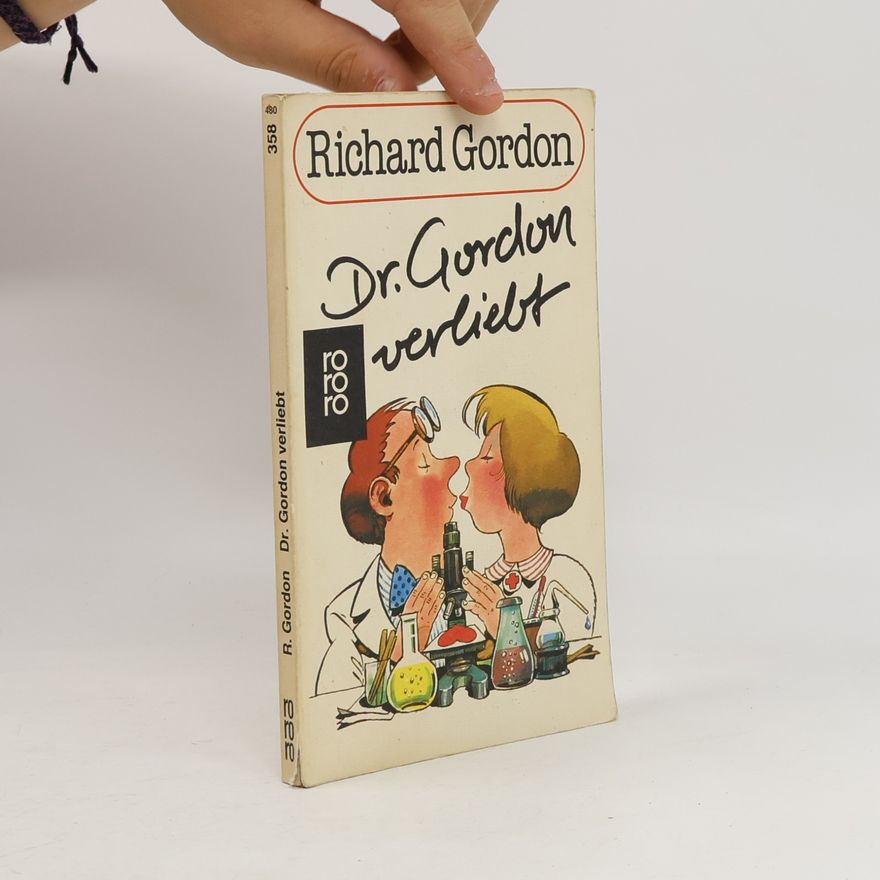 Richard Gordon Dr. Gordon verliebt