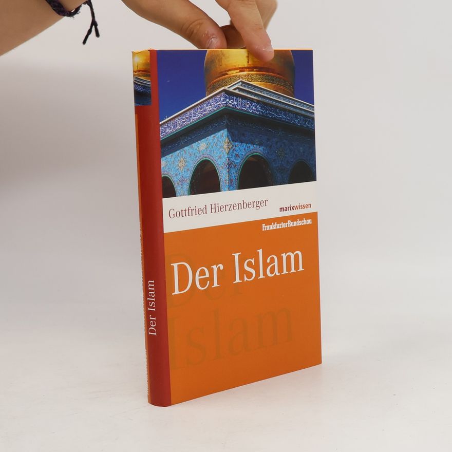 Gottfried Hierzenberger Der Islam