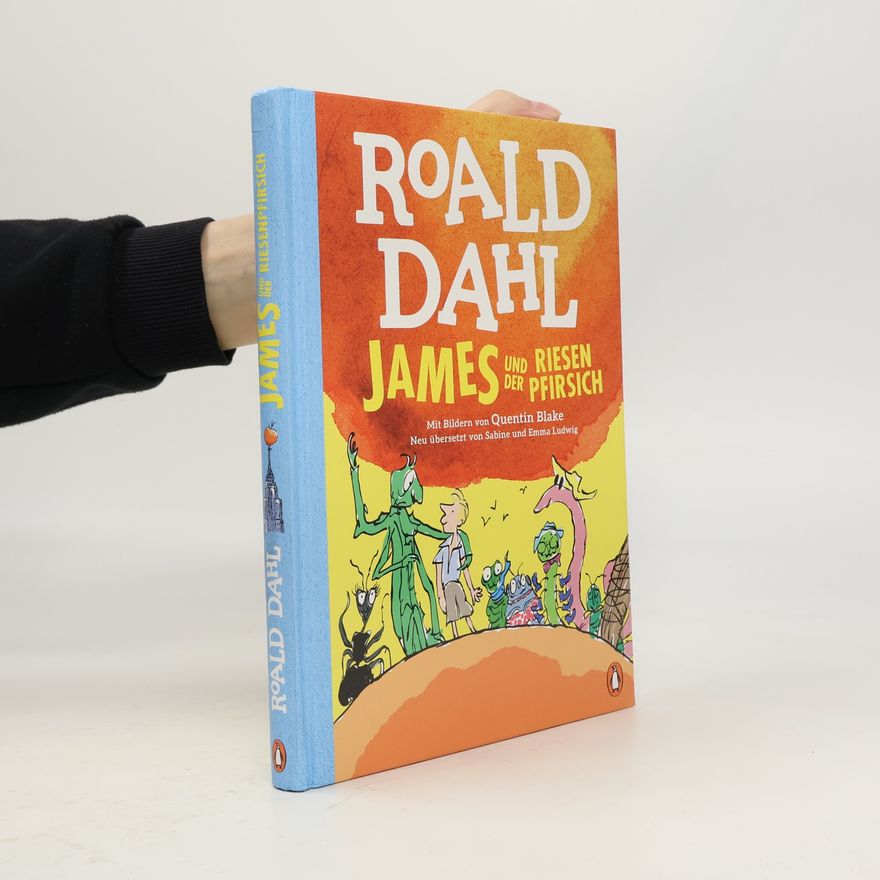 Roald Dahl James und der Riesenpfirsich