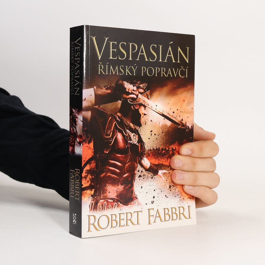 Robert Fabbri Vespasián. Římský popravčí