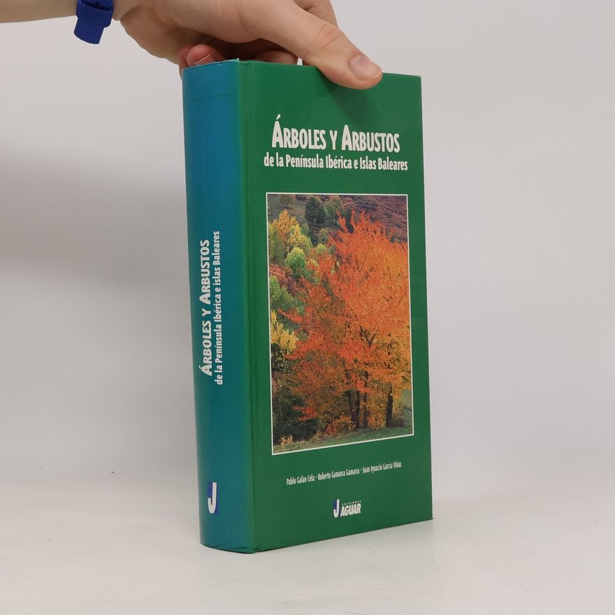 Roberto Gamarra Gamarra Árboles y arbustos de la Península Ibérica e Islas Baleares