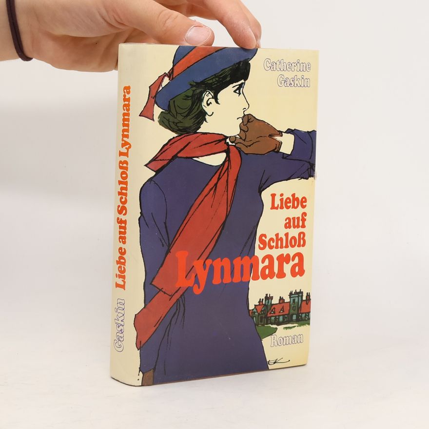 Catherine Gaskin Liebe auf Schloß Lynmara