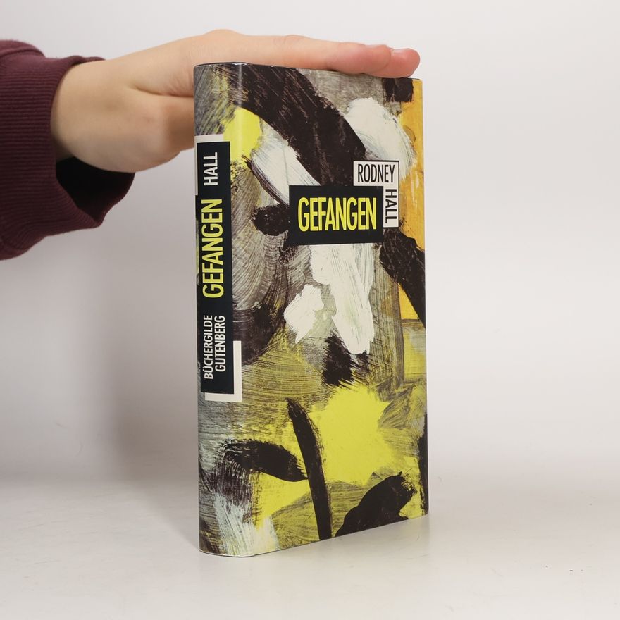 Rodney Hall Gefangen