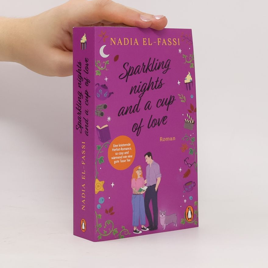 Nadia El-Fassi Sparkling nights and a cup of love