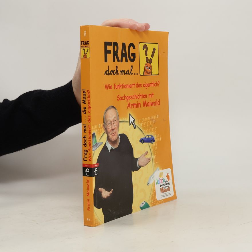 Armin Maiwald Wie funktioniert das eigentlich?
