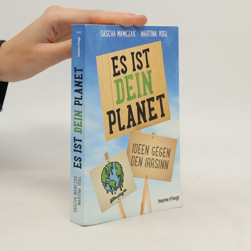 Sascha Mamczak Es ist dein Planet