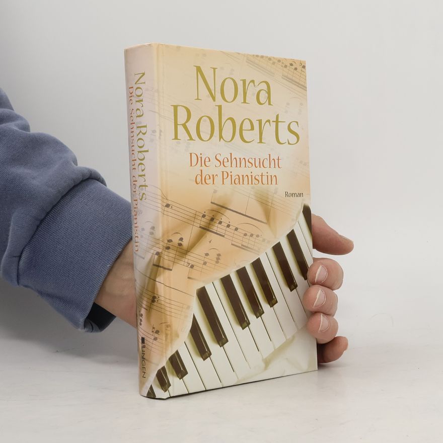 Nora Roberts Die Sehnsucht der Pianistin
