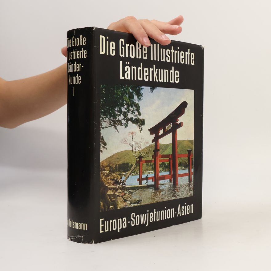 Autorenkollektiv Die Große Illustrierte Länderkunde I.
