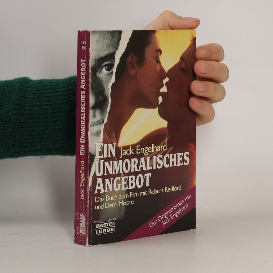 Jack Engelhard Ein unmoralisches Angebot