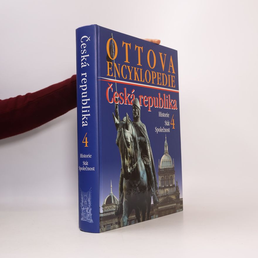 Kolektiv autorů Ottova encyklopedie: Česká republika 4