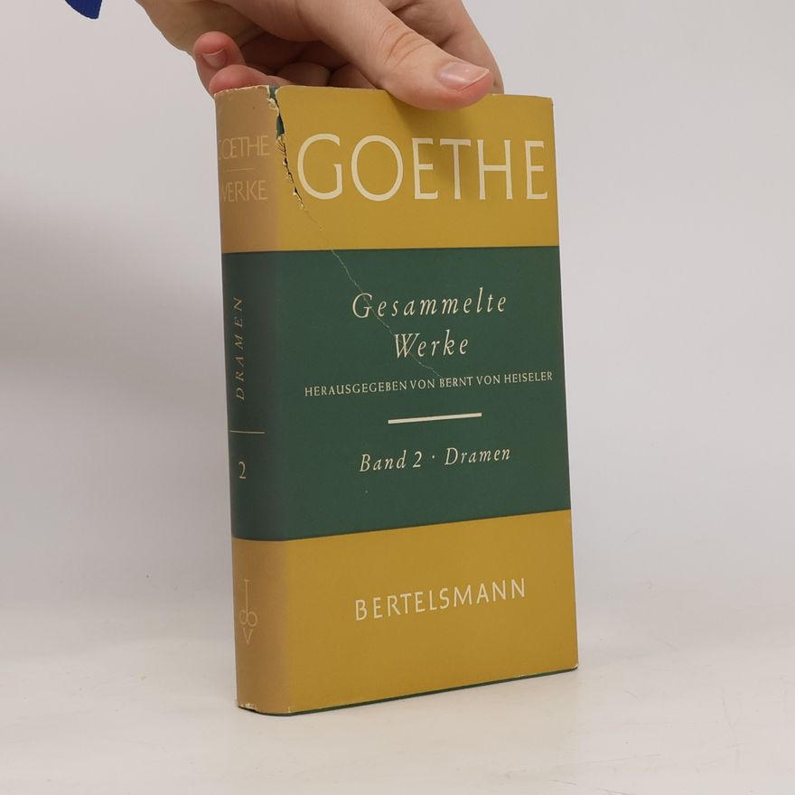 Johann Wolfgang von Goethe Gesammelte Werke 2