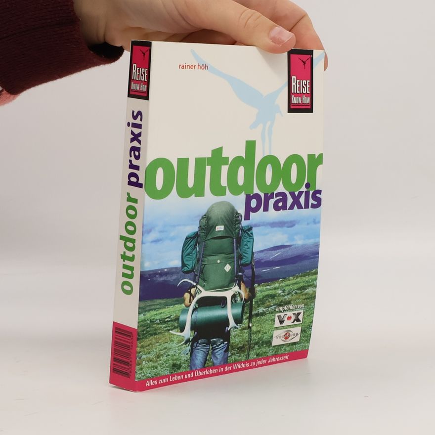 Rainer Höh Outdoor-Praxis
