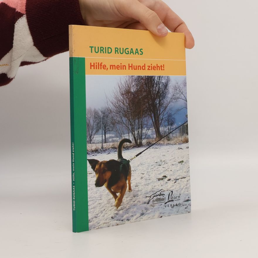 Turid Rugaas Hilfe, mein Hund zieht!