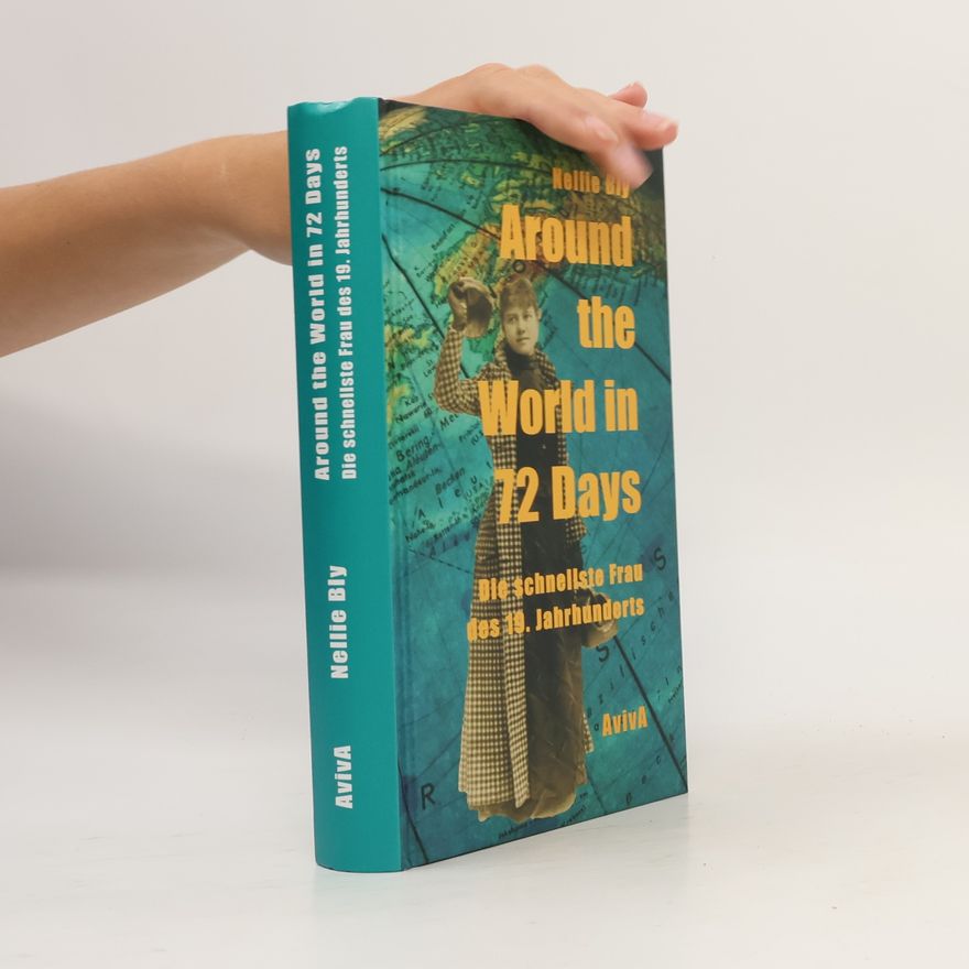 Nellie Bly Around the world in 72 days